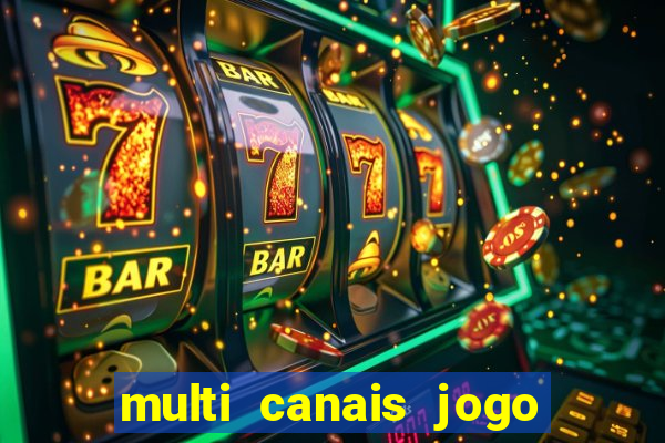 multi canais jogo do flamengo